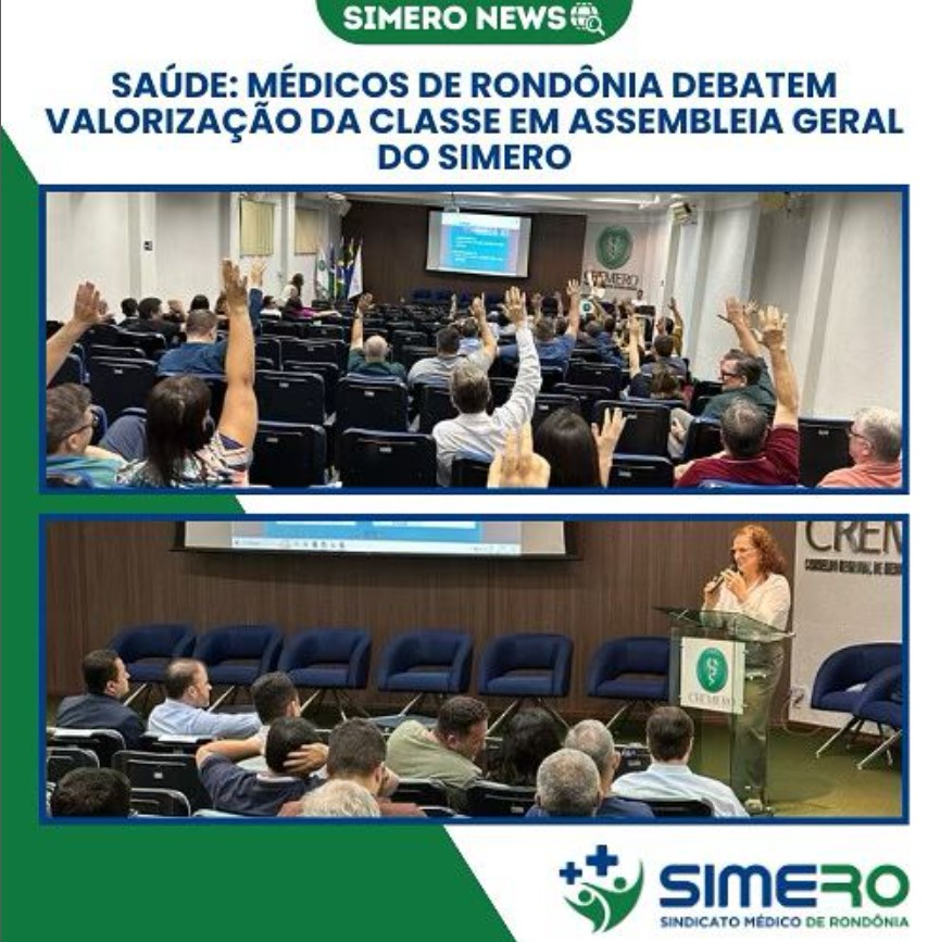 Saúde: Médicos de Rondônia debatem valorização da classe em Assembleia Geral do Simero